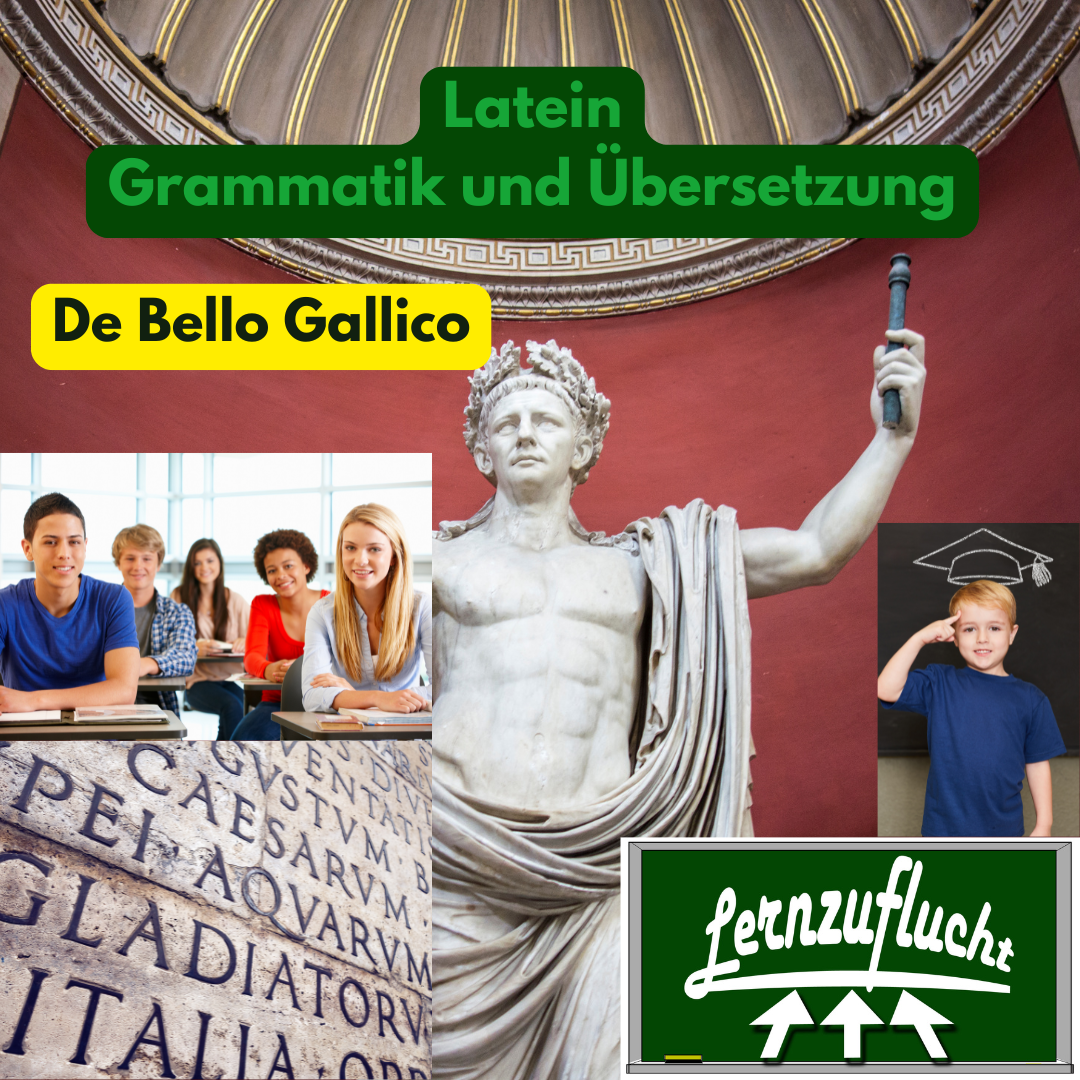 Latein Grammatik Übersetzung De Bello Gallico