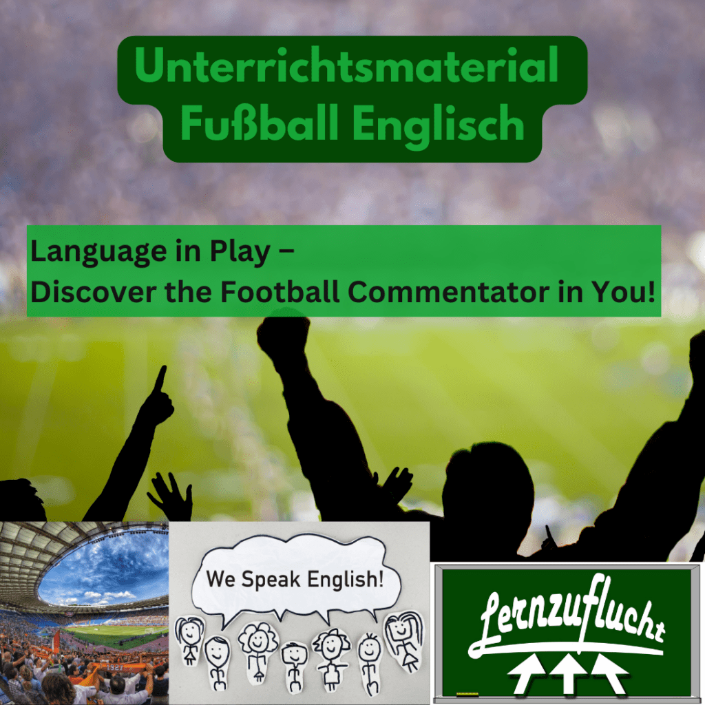 Unterrichtsmaterial Fußball Englisch Lernzuflucht Hagen Nachhilfe
