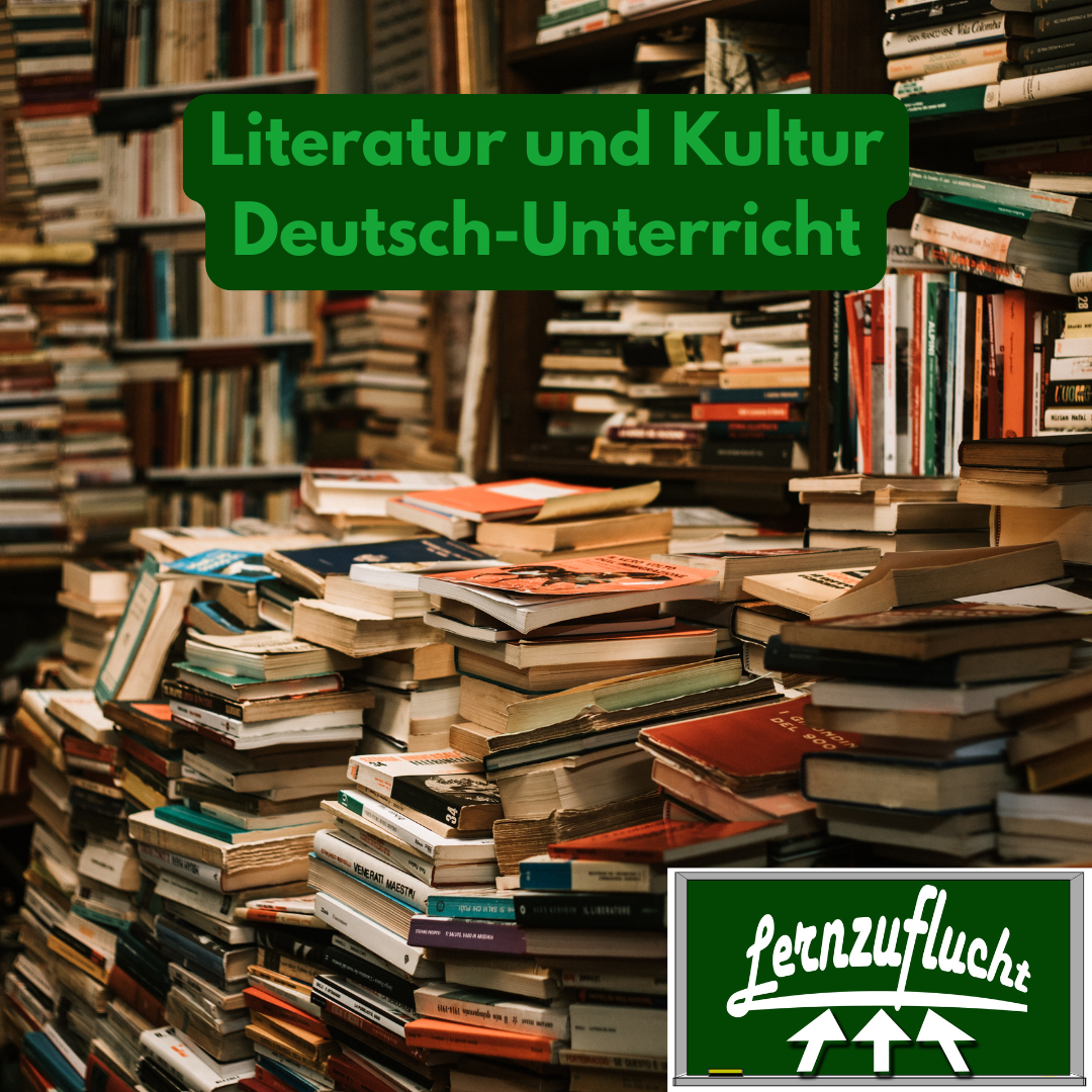 Literatur und Kultur Deutsch Unterricht Lernzuflucht Hagen Nachhilfe