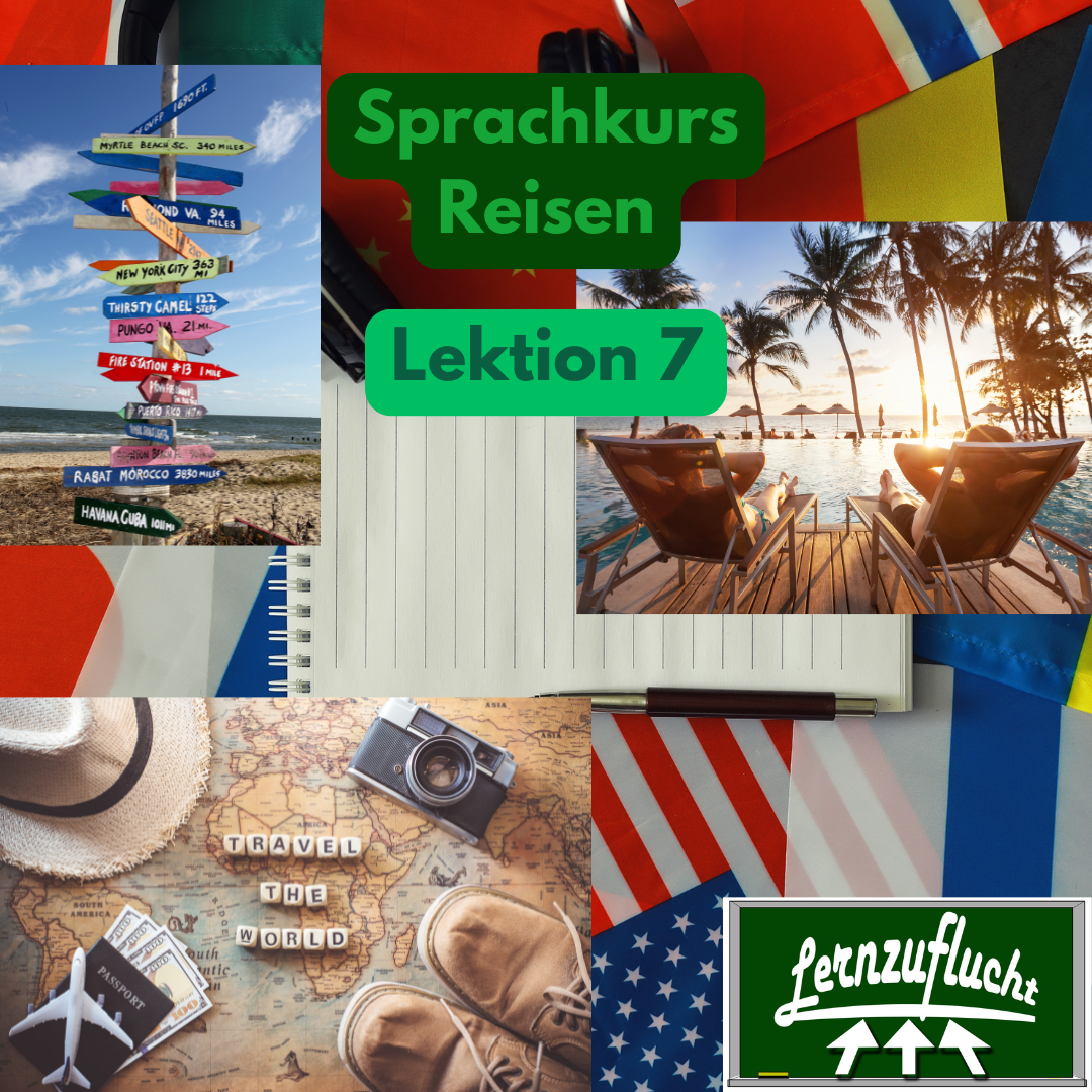 Deutsch Sprachkurs Lektion 7 Reisen