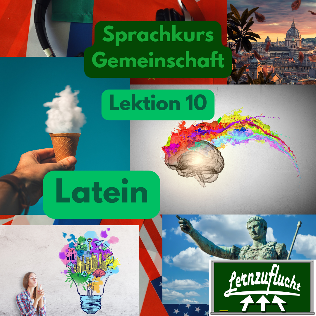 Latein Sprachkurs Lektion 10 Gemeinschaft