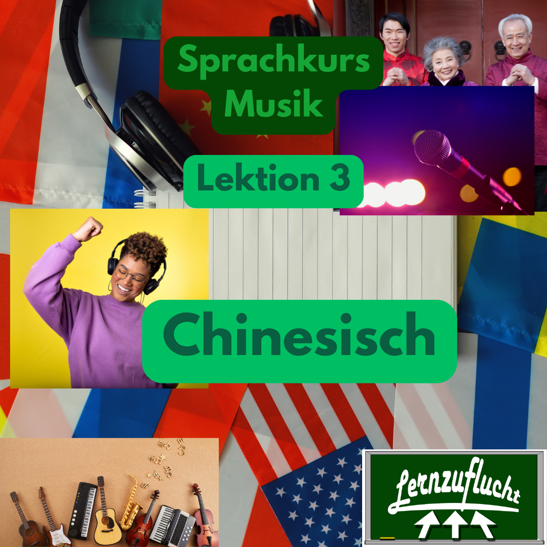 Chinesisch Sprachkurs Lektion 3 Musik