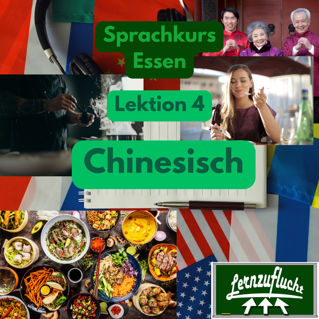 Chinesisch Sprachkurs Lektion 4 Essen