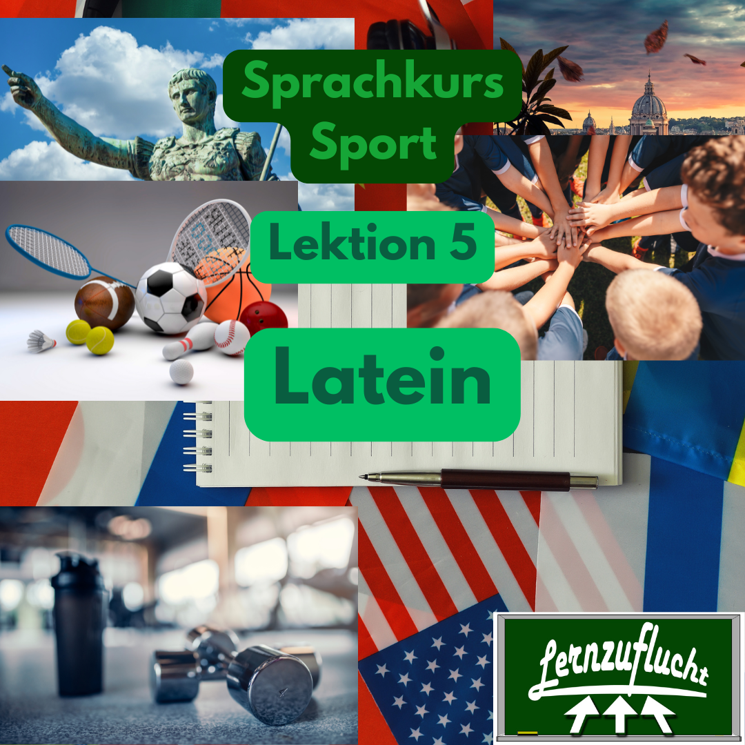 Latein Sprachkurs Lektion 5 Sport