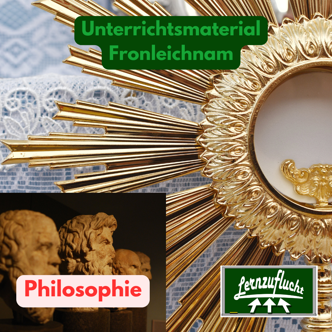 Fronleichnam Unterrichtsmaterial Philosophie