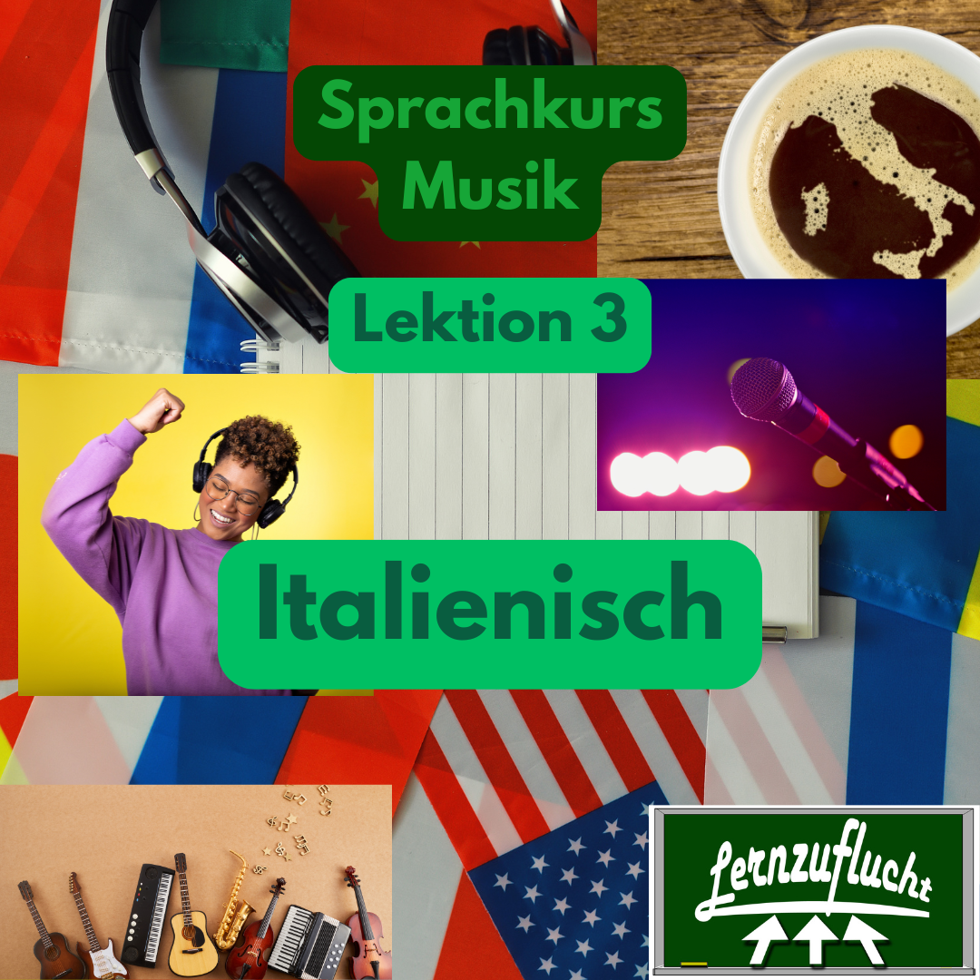 Italienisch Sprachkurs Lektion 3 Musik