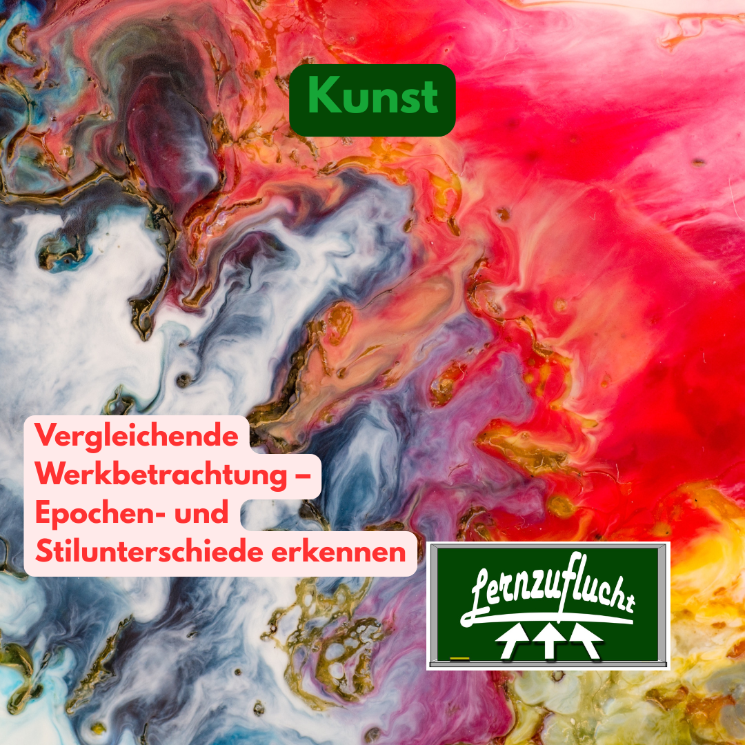 Kunst Vergleichende Werkbetrachtung